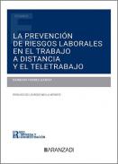 La prevenci�n de riesgos laborales en el trabajo a distancia y el teletrabajo