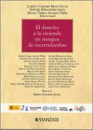 Derecho a la vivienda en tiempos de incertidumbre