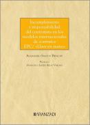 Incumplimiento y responsabilidad del contratista en los modelos internacionales de contratos EPC/ 'Llave en mano'