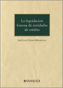 La Liquidaci�n Forzosa de Entidades de Cr�dito