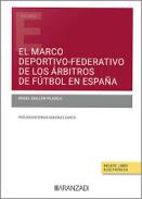 El marco deportivo-federativo de los �rbitros en espa�a