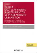 Tutela cautelar frente a instrumentos de planeamiento urban�stico