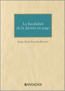 La fiscalidad de la daci�n en pago