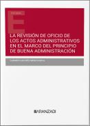 La revisi�n de oficio de los actos administrativos en el marco del principio de buena administraci�n