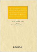 El contenido esencial del derecho fundamental a la protecci�n de datos  personales en Europa