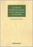 La cl�usula resolutoria expresa en la compraventa de inmuebles