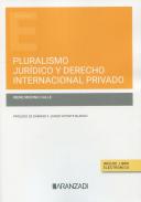 Pluralismo jur�dico y derecho internacional privado