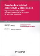 Derecho de propiedad, expectativas y especulaci�n