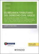 El r�gimen tributario del Derecho Civil Vasco