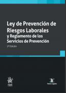 Ley de Prevenci�n de Riesgos Laborales y Reglamento de los Servicios de Prevenci�n