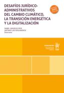 Desaf�os jur�dicos administrativos del cambio clim�tico, la transici�n energ�tica y la digitalizaci�n