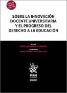 Sobre la innovaci�n docente universitaria y el progreso del derecho a la educaci�n