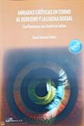 Miradas cr�ticas en torno al derecho y la lucha social