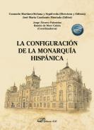 La configuraci�n de la monarqu�a hisp�nica