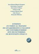 Estudios en torno al tratado de los quebrados o fallidos (de conturbatoribus sive decoctoribus) de Benvenuto Stracca