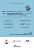 Perspectiva de los objetivos de desarrollo sostenible en la formaci�n docente y la investigaci�n universitaria