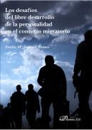 Los desaf�os del libre desarrollo de la personalidad en el contexto migratorio