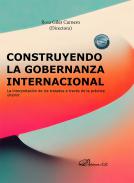 Construyendo la gobernanza internacional