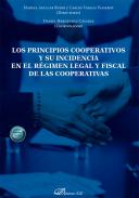 Los principios cooperativos y su incidencia en el r�gimen legal y fiscal de las cooperativas