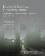 Jardiner�a hist�rica y met�fora virtual