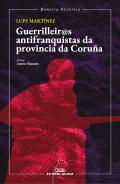 Guerrilleir@s antifranquistas da provincia da Coru�a
