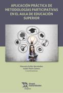 Aplicaci�n pr�ctica de metodolog�as participativas en el aula de educaci�n superior