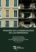 Paisajes de la desigualdad en las periferias