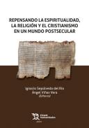 Repensando la espiritualidad, la religi�n y el cristianismo en un mundo postsecular
