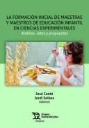 La formaci�n inicial de maestras y maestros de educaci�n infantil en ciencias experimentales