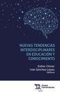 Nuevas tendencias interdisciplinares en educaci�n y conocimiento