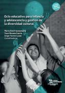 Ocio educativo para infancia y adolescencia y gesti�n de la diversidad cultural