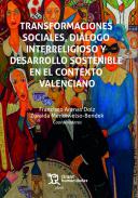 Transformaciones sociales, di�logo interreligioso y desarrollo sostenible en el contexto valenciano