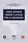 China, Estados Unidos y la puja por la hegemon�a