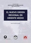 El nuevo orden regional en Oriente Medio