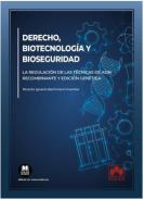 Derecho, biotecnolog�a y bioseguridad