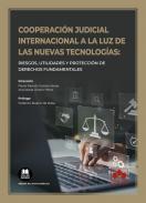 Cooperaci�n judicial internacional a la luz de las nuevas  tecnolog�as