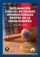 Reclamaci�n judicial de deudas internacionales dentro de la Uni�n Europea