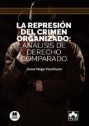 La represi�n del crimen organizado