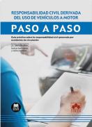 Responsabilidad civil derivada del uso de veh�culos a motor