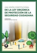 Una visi�n constitucional de la Ley Org�nica de Protecci�n de la Seguridad Ciudadana