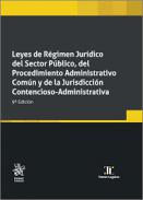 Leyes de R�gimen Jur�dico del Sector P�blico, del Procedimiento Administrativo Com�n y de la Jurisdicci�n Contencioso-Administrativa