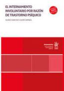 El internamiento involuntario por raz�n de trastorno ps�quico