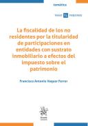 La fiscalidad de los no residentes por la titularidad de participaciones en entidades con sustrato inmobiliario