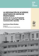 La impugnaci�n de acuerdos adoptados en juntas de propietarios