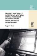 Fraudes bancarios y defensa del afectado