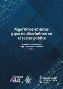 Algoritmos abiertos y que no discriminen en el sector p�blico
