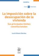 La imposici�n sobre la desocupaci�n de la vivienda