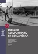 Derecho Aeroportuario en Iberoam�rica