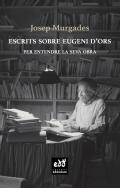 Escrits sobre Eugeni d'Ors