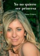 Yo no quiero ser princesa